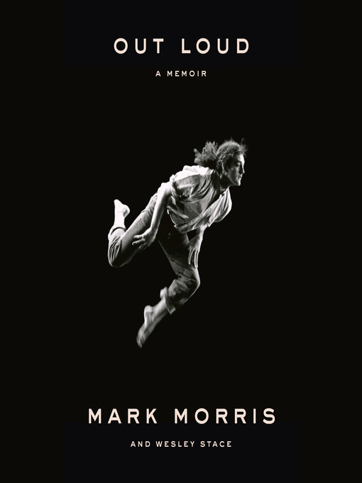 Title details for Out Loud by Mark Morris - Available